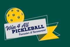 Win 4 All Pickleball Fundraiser & Tournament